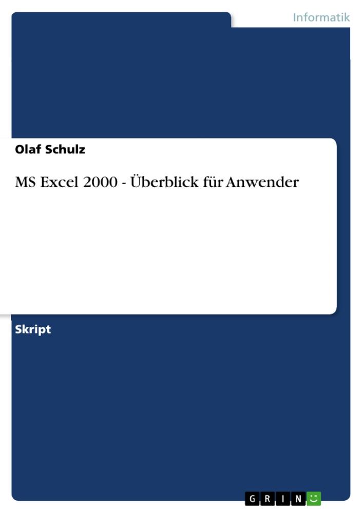 MS Excel 2000 - Überblick für Anwender