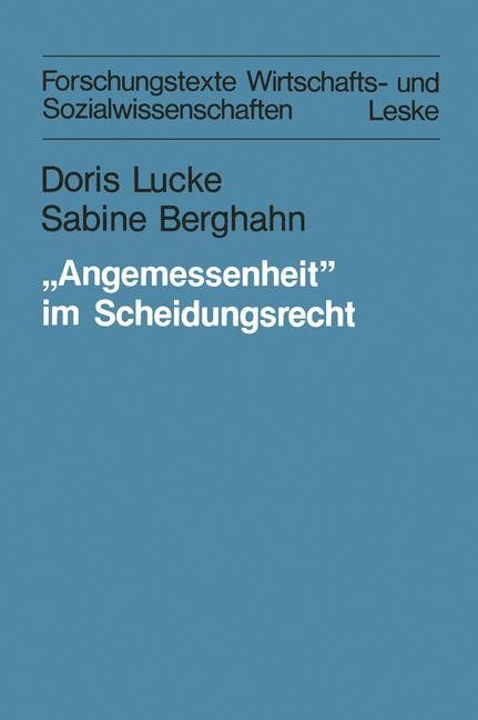 ¿Angemessenheit¿ im Scheidungsrecht