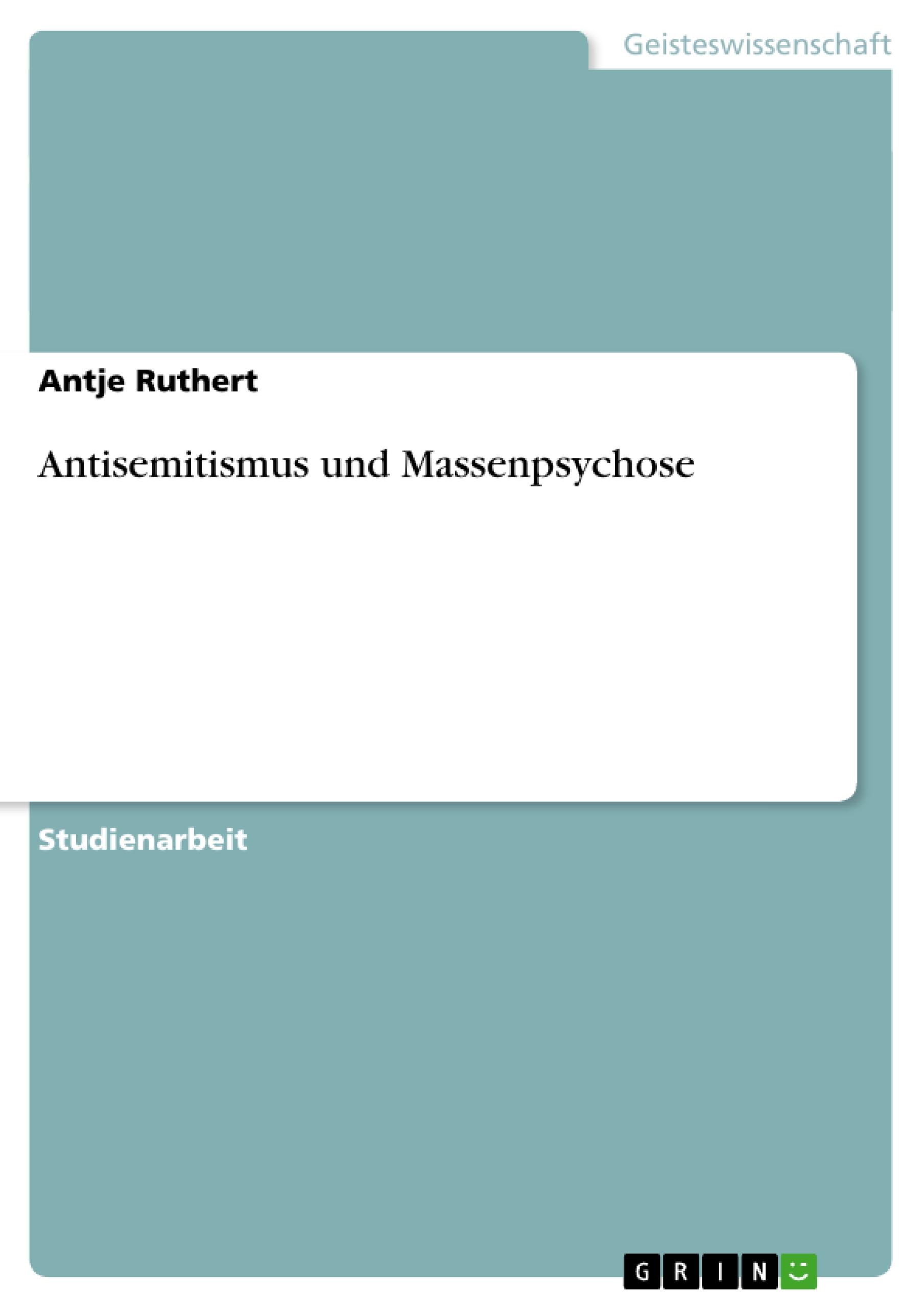 Antisemitismus und Massenpsychose