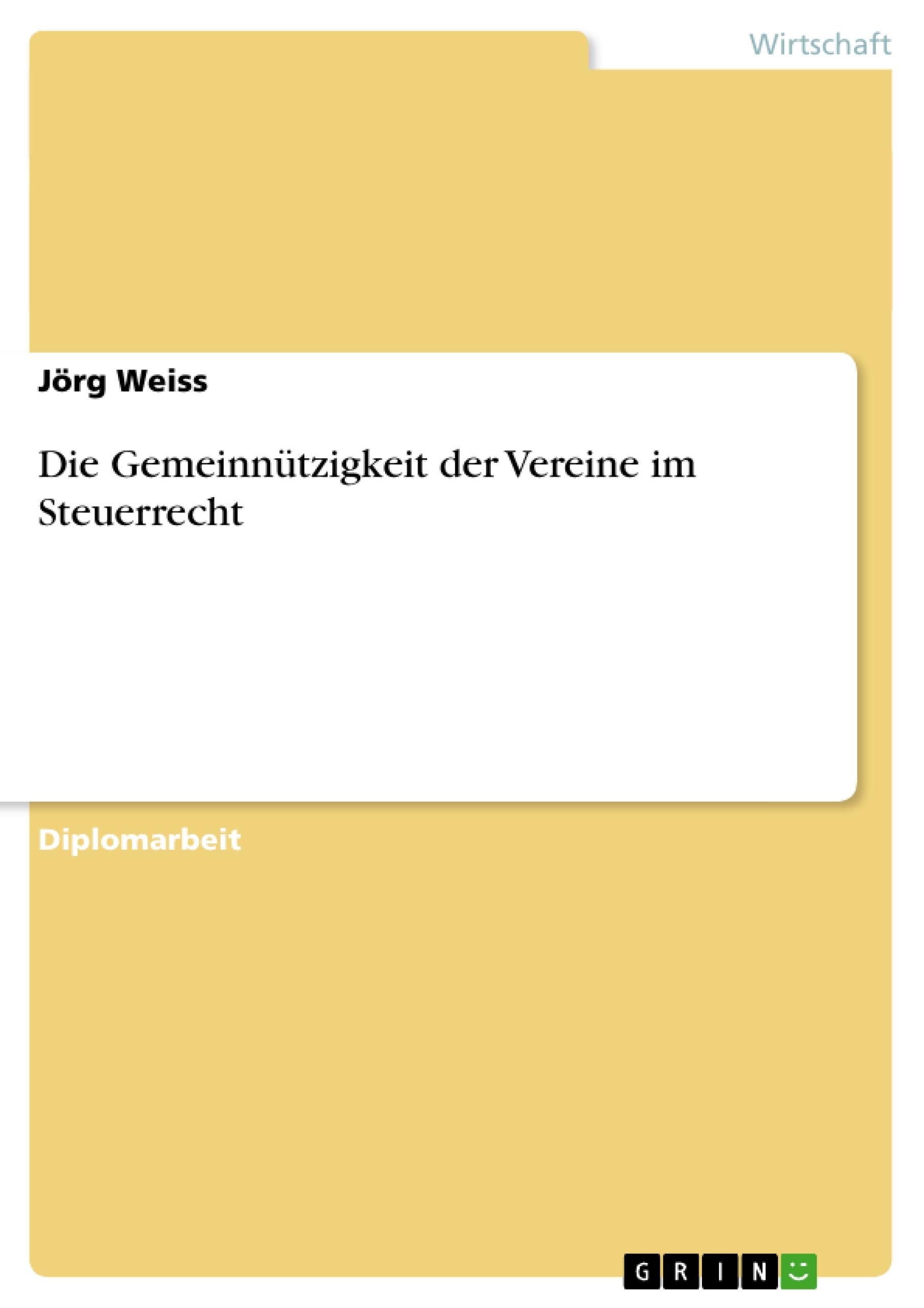 Die Gemeinnützigkeit der Vereine im Steuerrecht