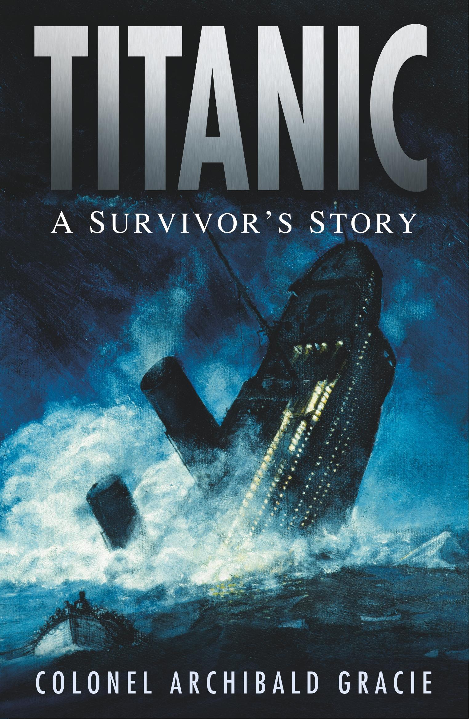 Titanic: A Survivor's Story