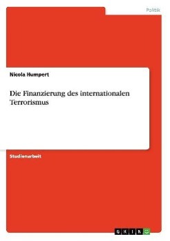 Die Finanzierung des internationalen Terrorismus