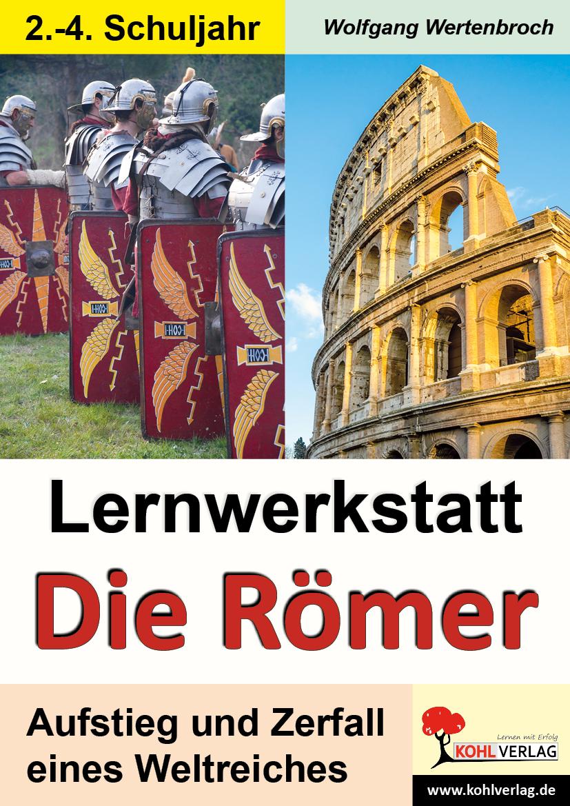 Lernwerkstatt - Die Römer / Grundschulausgabe