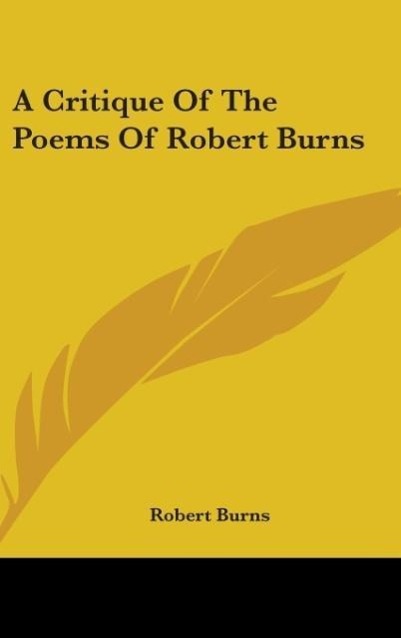 A Critique Of The Poems Of Robert Burns