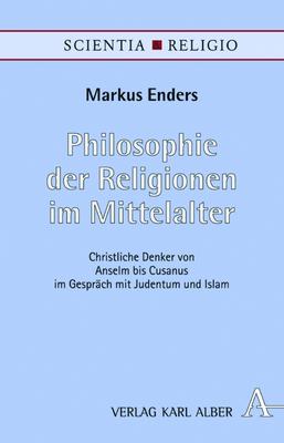 Philosophie der Religionen im Mittelalter