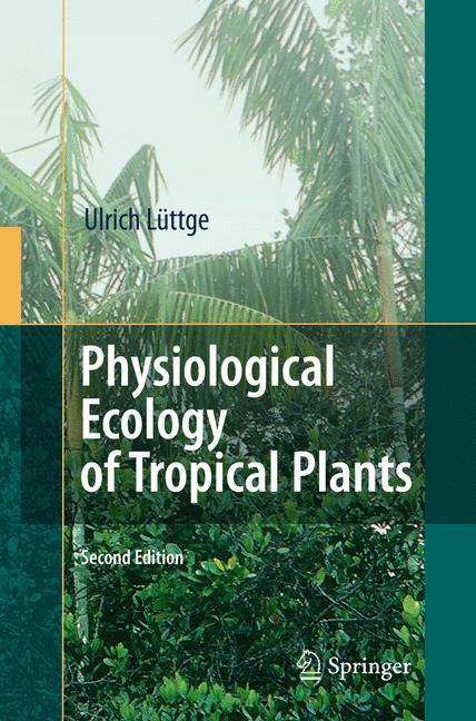 Physiological Ecology of Tropical Plants