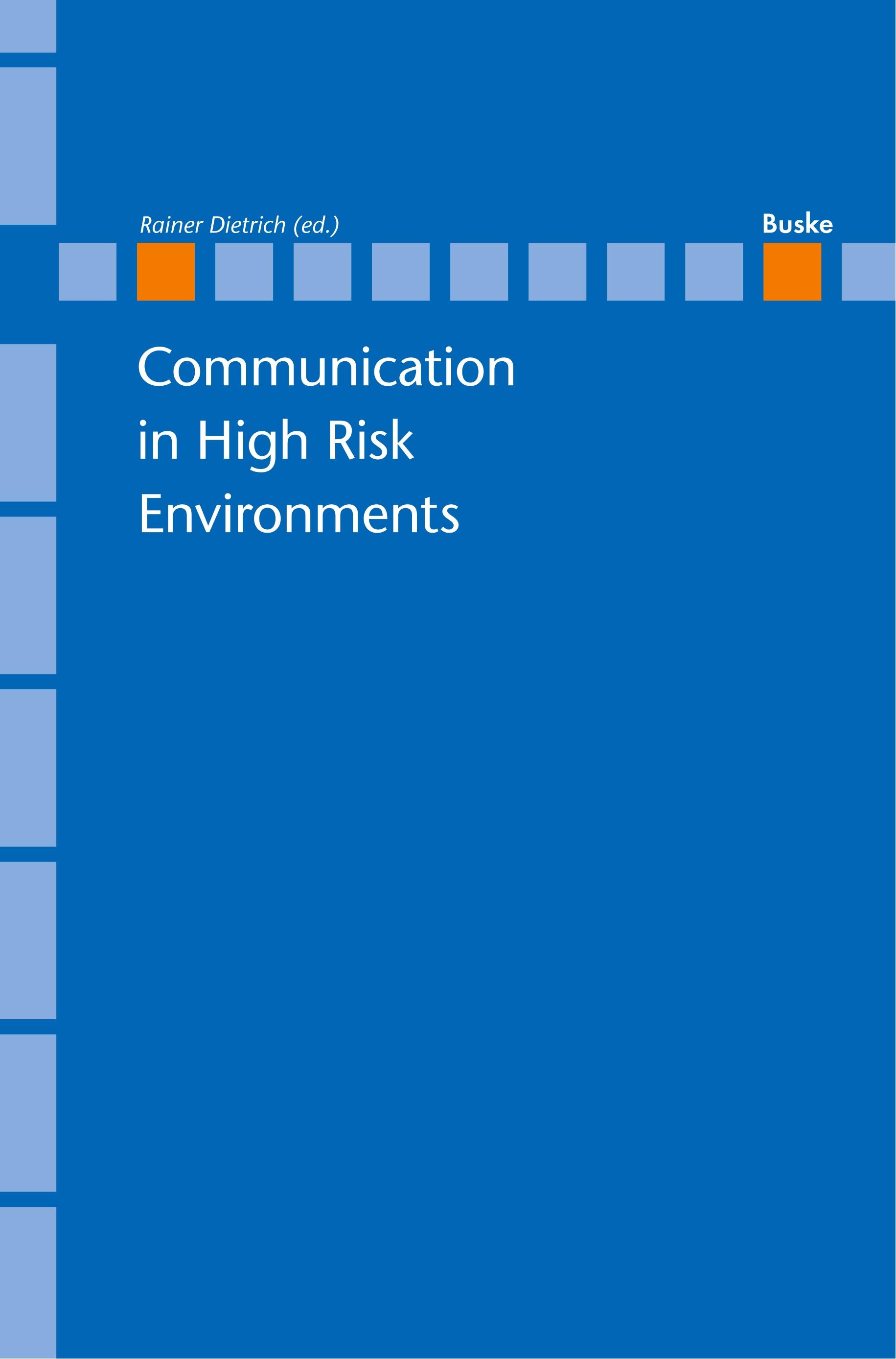 Communication in High Risk Enviroments