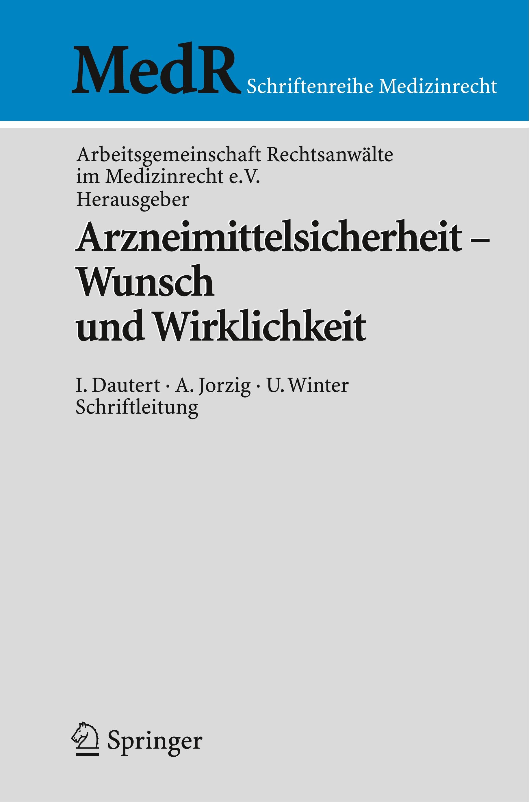 Arzneimittelsicherheit - Wunsch und Wirklichkeit