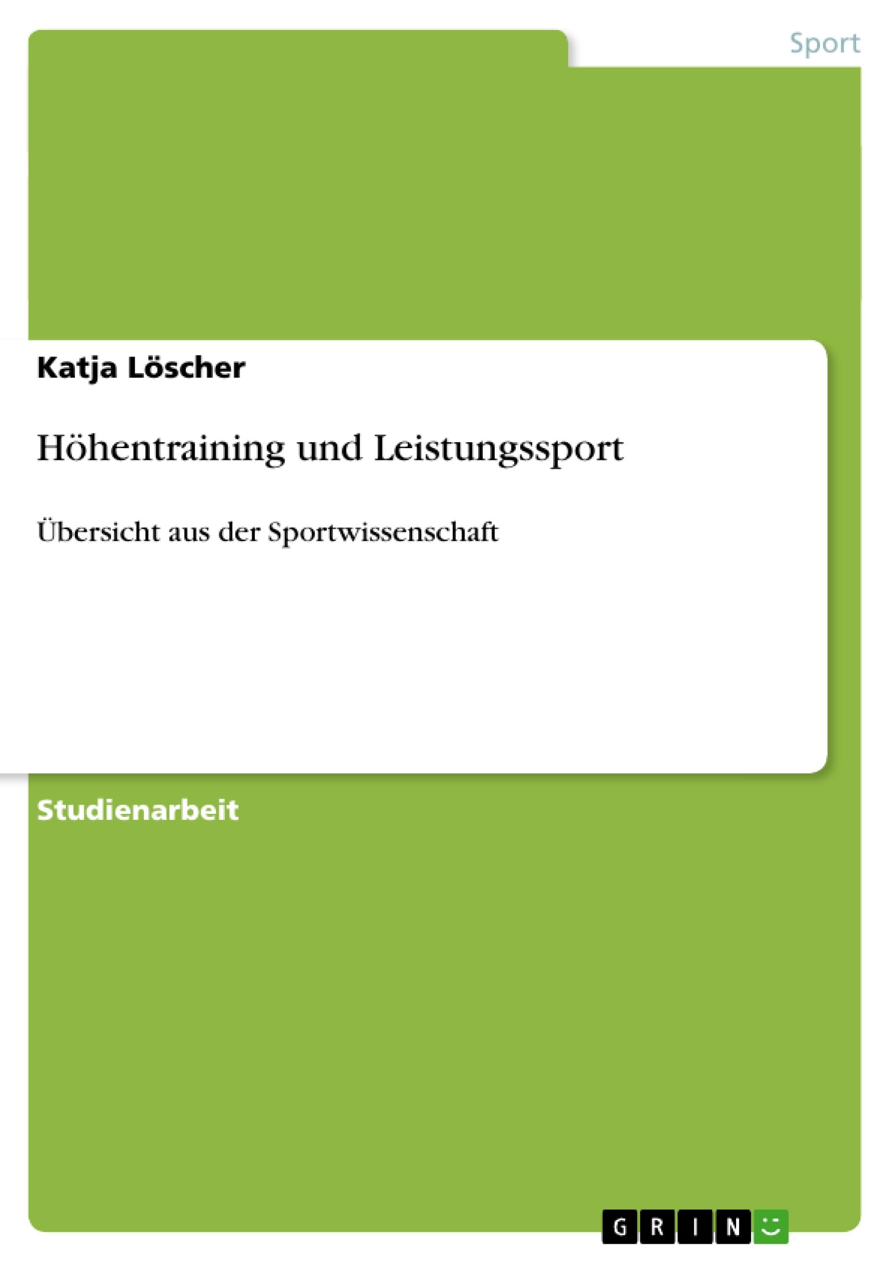 Höhentraining und Leistungssport