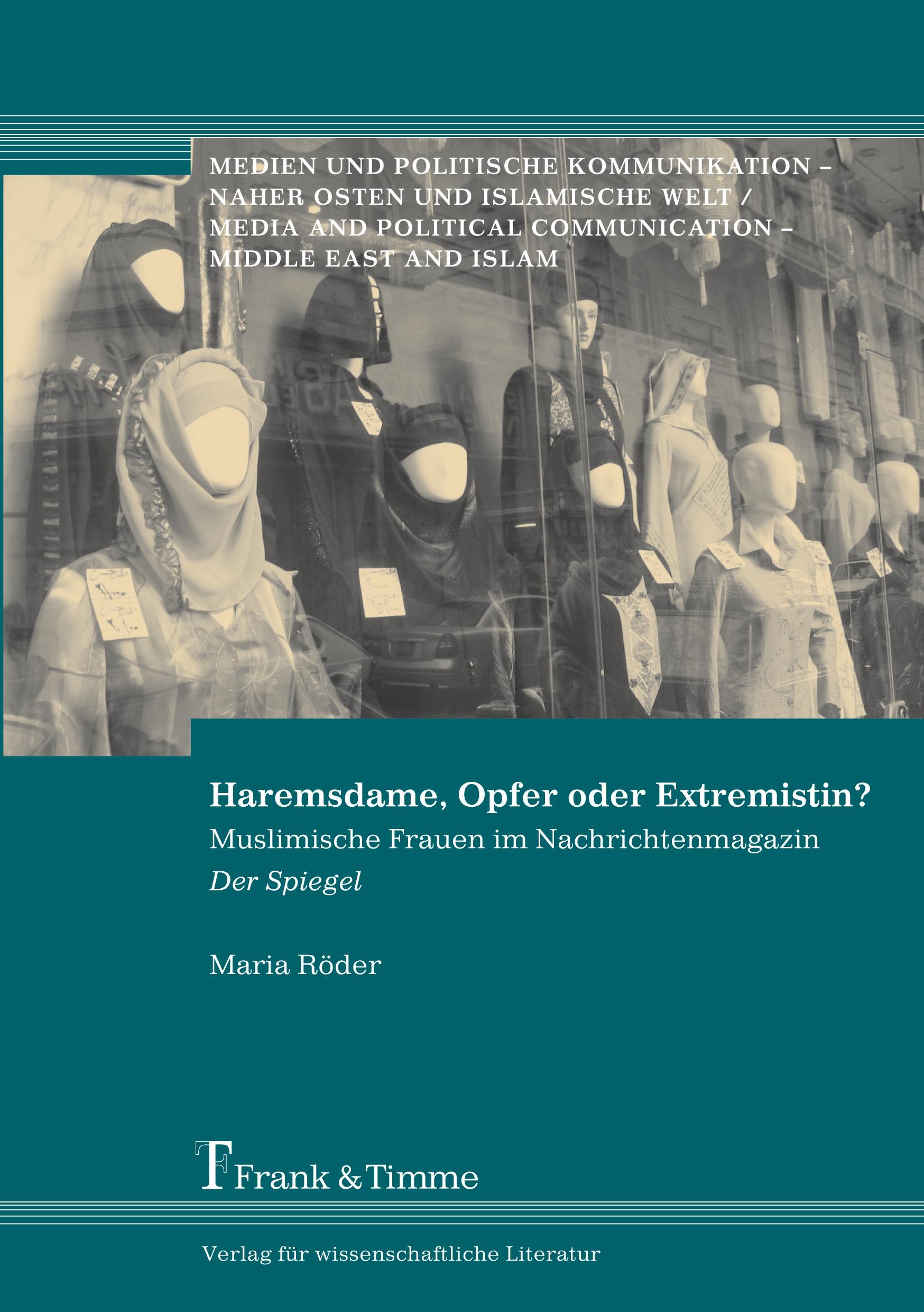 Haremsdame, Opfer oder Extremistin?