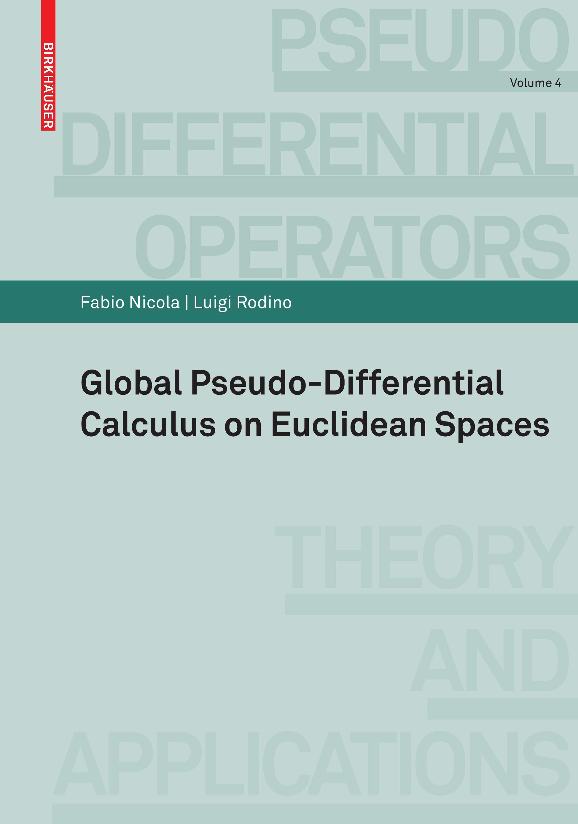 Global Pseudo-differential Calculus on Euclidean Spaces