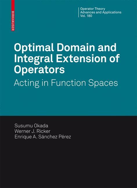 Optimal Domain and Integral Extension of Operators