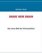 BRAVE NEW BRAIN