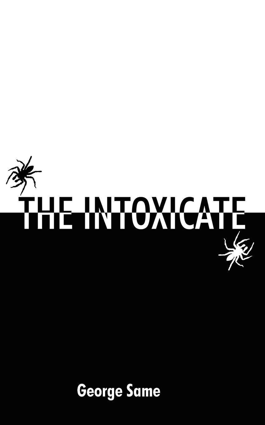 The Intoxicate