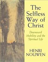 The Selfless Way of Christ