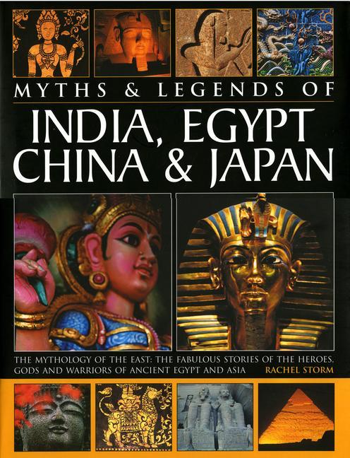 Myths & Legends of India, Egypt, China & Japan