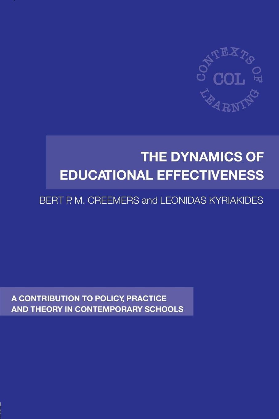 The Dynamics of Educational Effectiveness