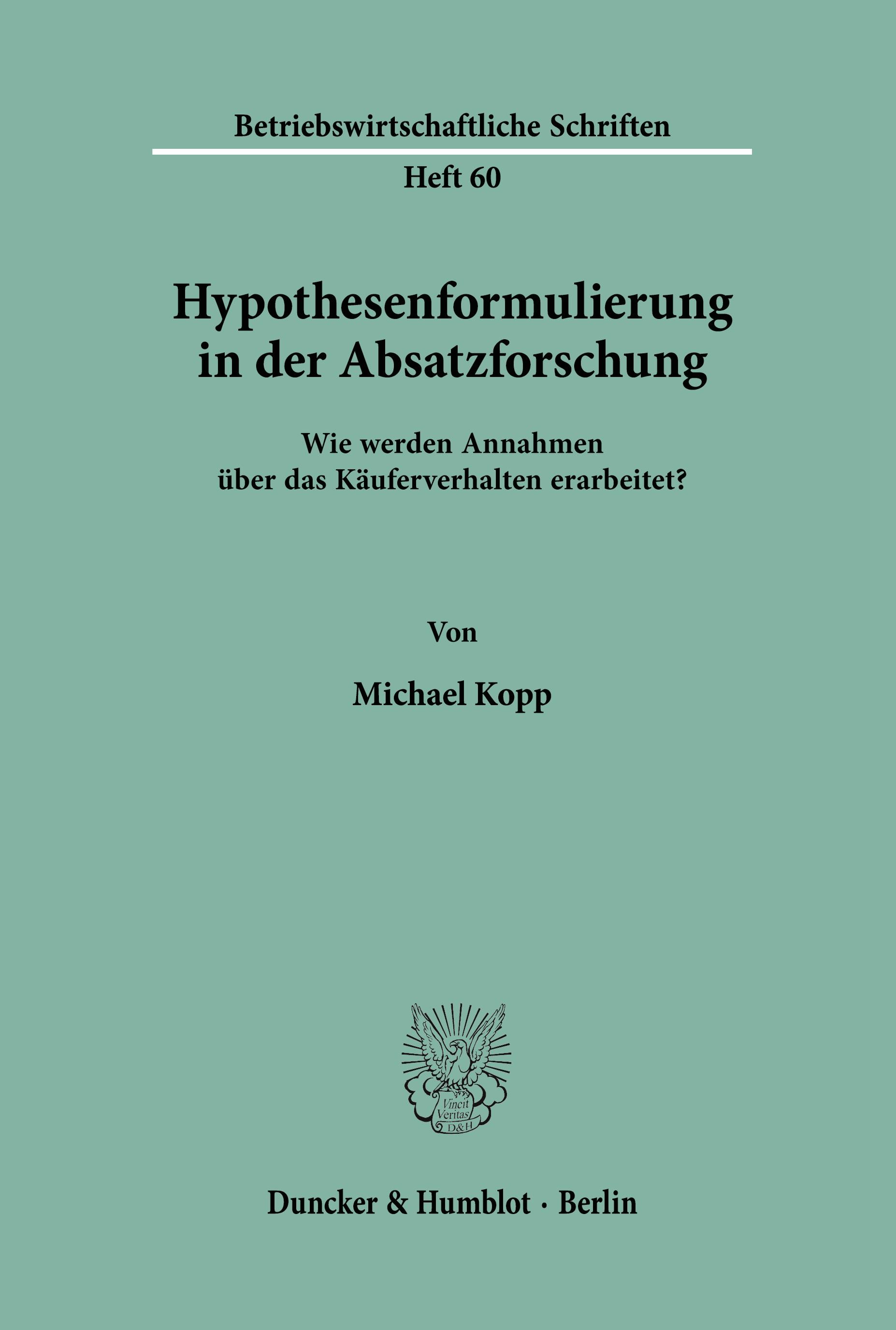 Hypothesenformulierung in der Absatzforschung.