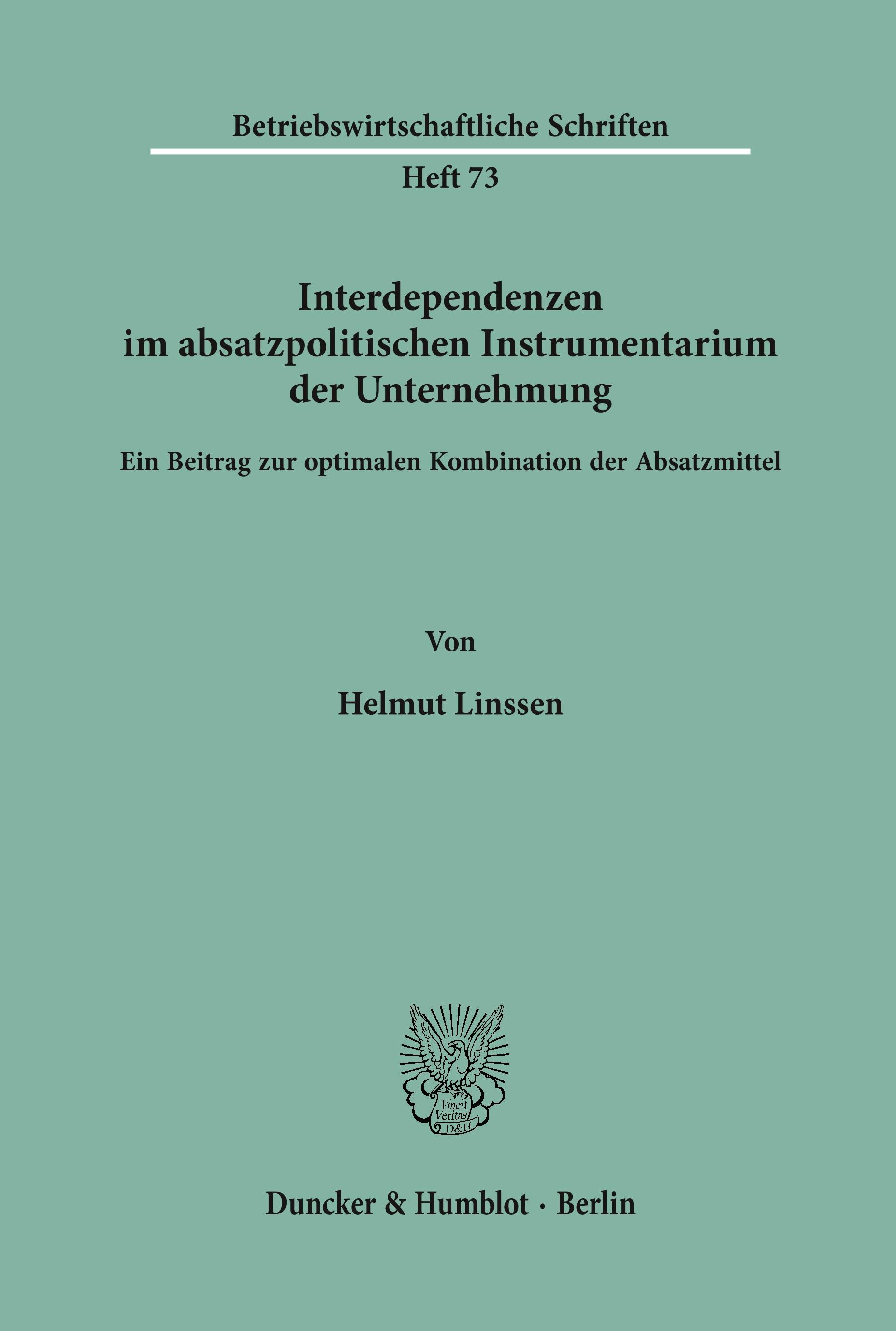 Interdependenzen im absatzpolitischen Instrumentarium der Unternehmung.