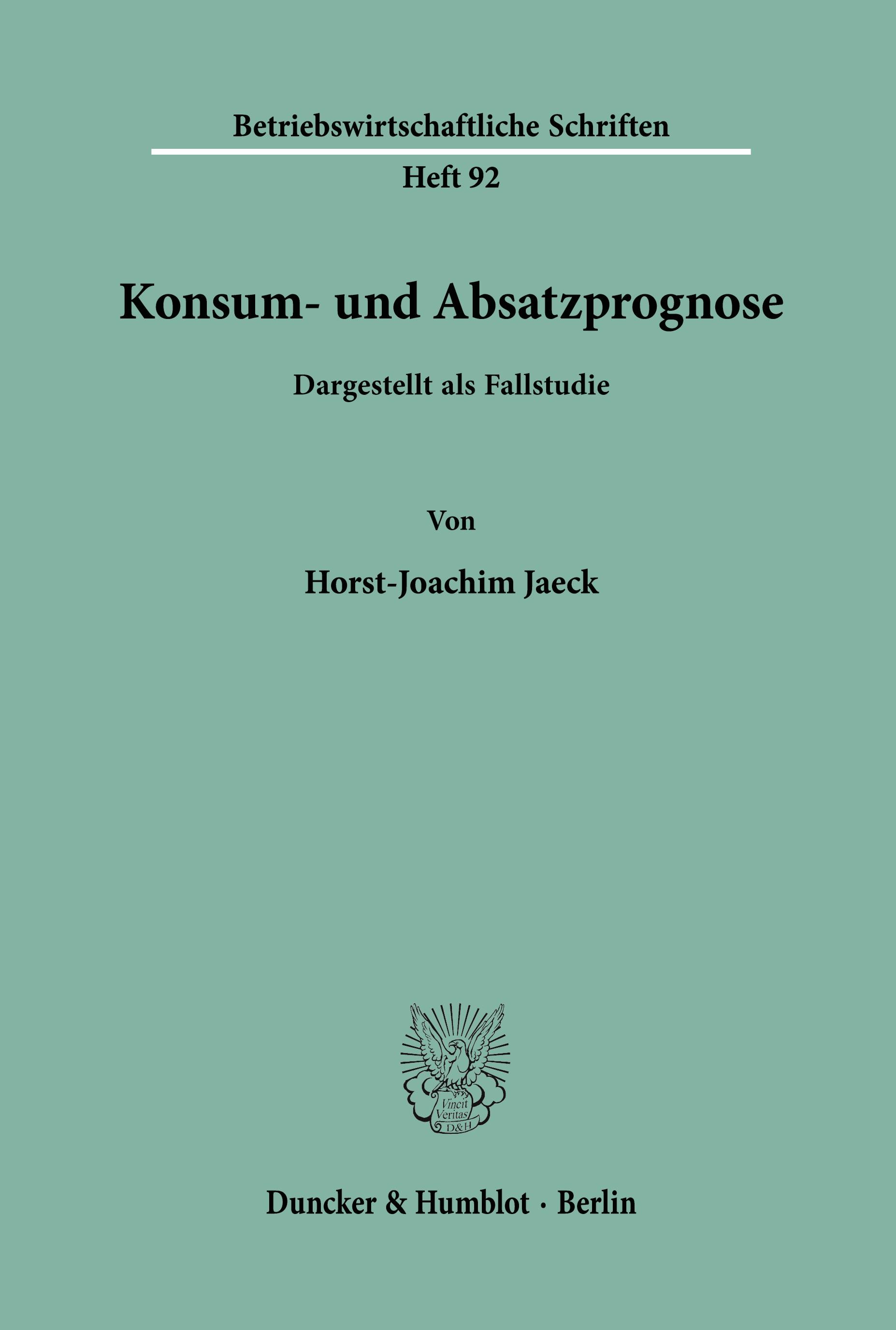 Konsum- und Absatzprognose.