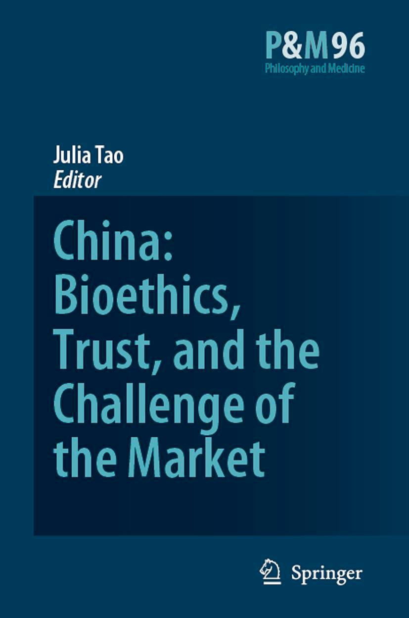 China: Bioethics, Trust, and the Challenge of the Market