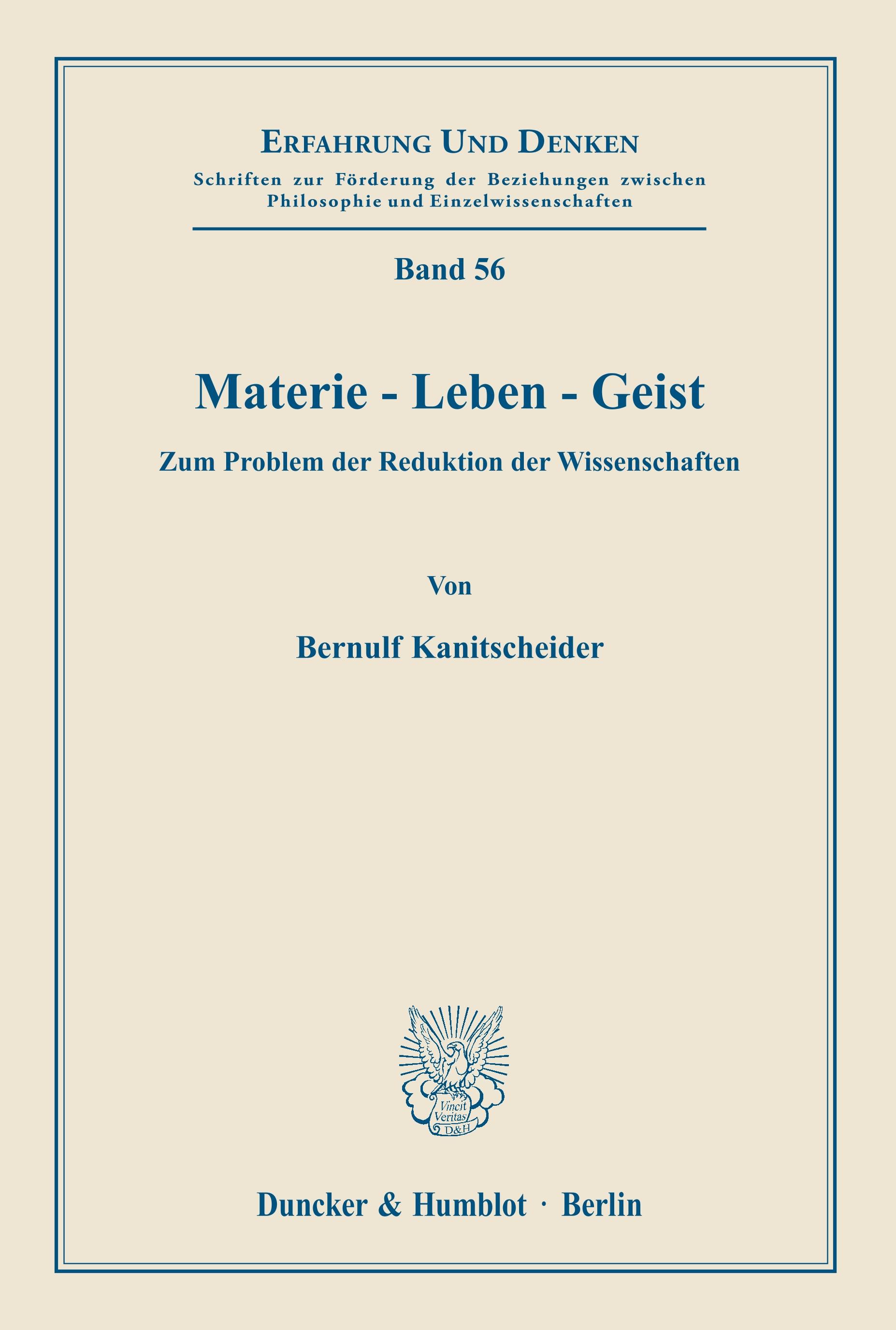 Materie - Leben - Geist.