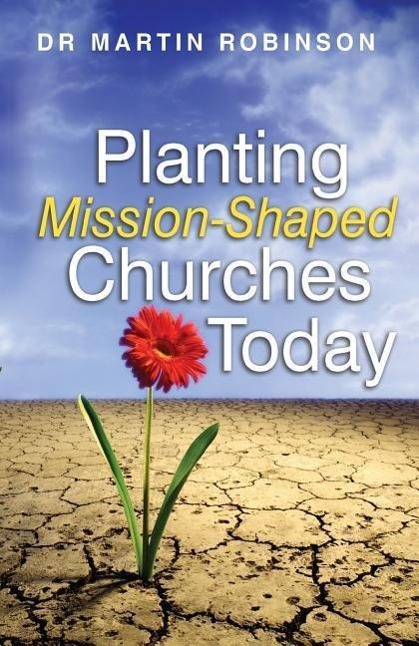 Planting Mission Shaped Churches Today