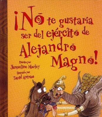 No Te Gustaria Ser del Ejercito de Alejandro Magno!