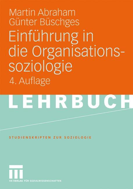 Einführung in die Organisationssoziologie