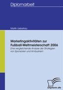 Marketingaktivitäten zur Fußball-Weltmeisterschaft 2006