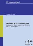 Zwischen Nation und Region