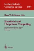 Handheld and Ubiquitous Computing