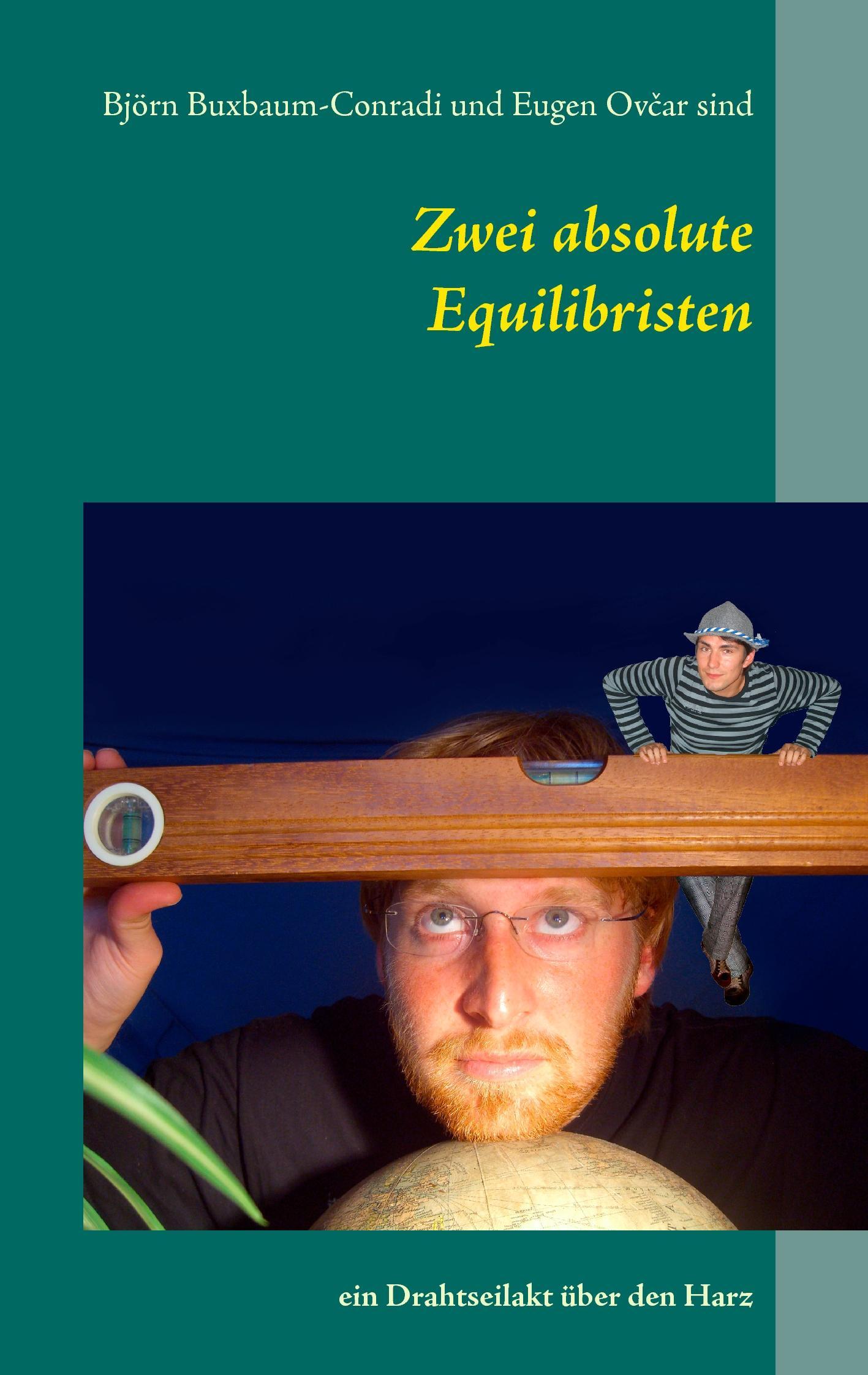 Zwei absolute Equilibristen