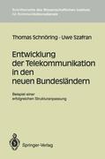 Entwicklung der Telekommunikation in den neuen Bundesländern