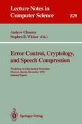 Error Control, Cryptology, and Speech Compression