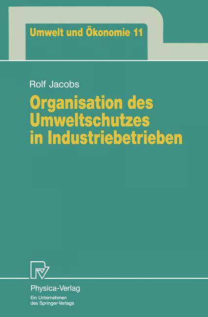 Organisation des Umweltschutzes in Industriebetrieben