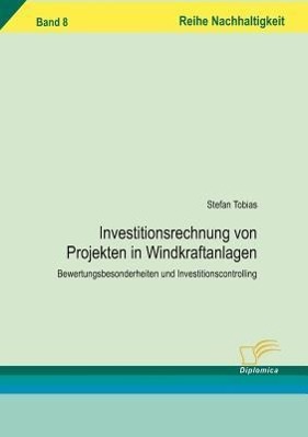 Investitionsrechnung von Projekten in Windkraftanlagen