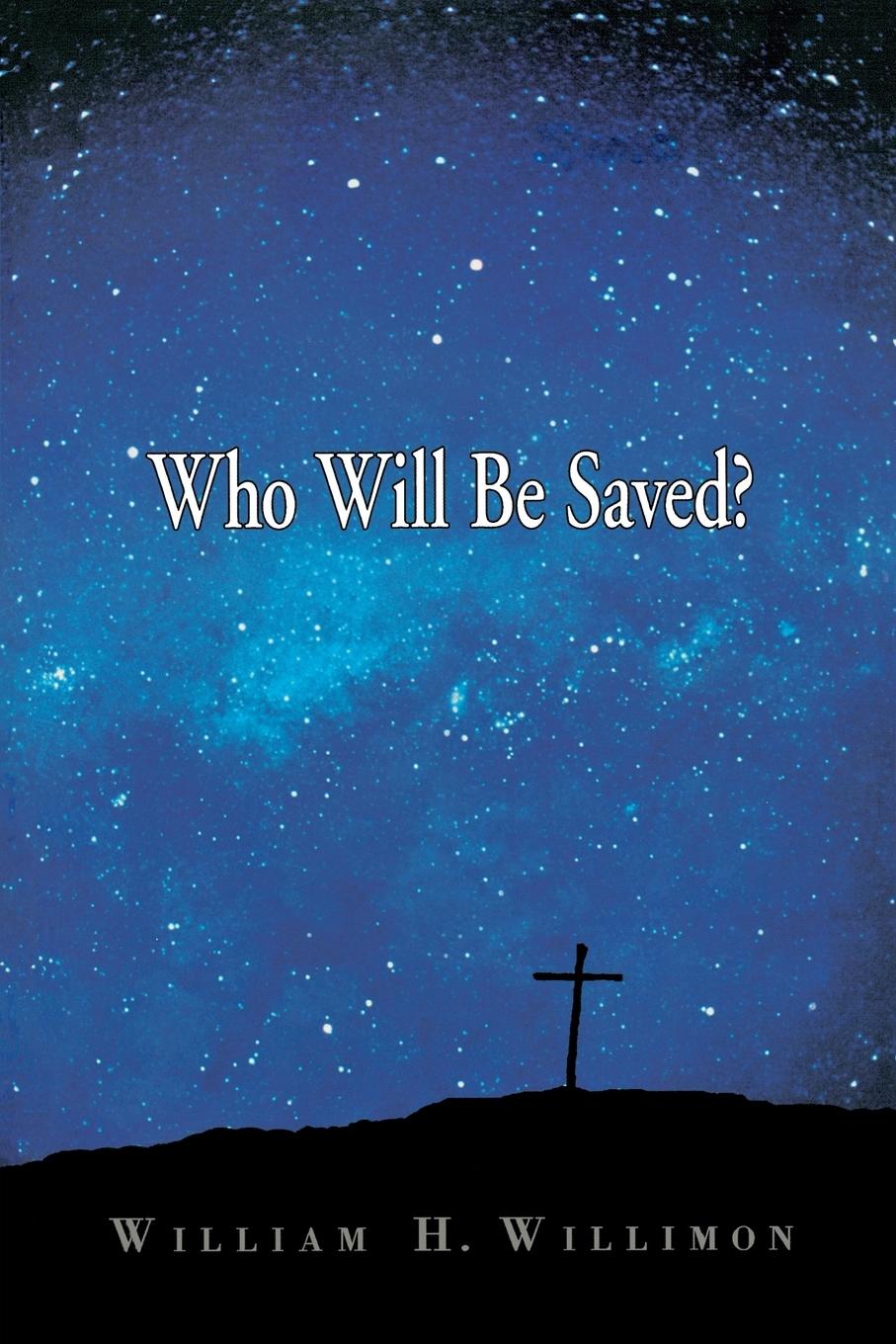 Who Will Be Saved?