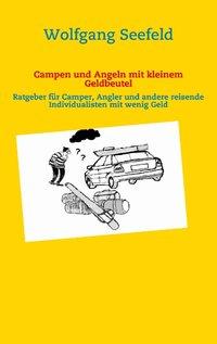 Campen und Angeln mit kleinem Geldbeutel