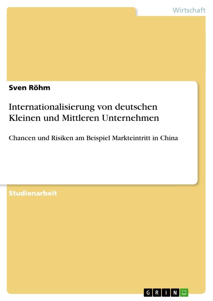 Internationalisierung von deutschen Kleinen und Mittleren Unternehmen