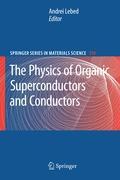 The Physics of Organic Superconductors and Conductors