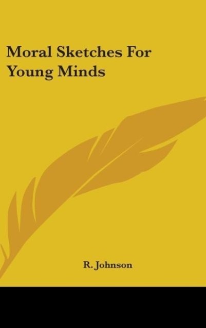 Moral Sketches For Young Minds