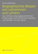 Biographisches Wissen von Lehrerinnen und Lehrern