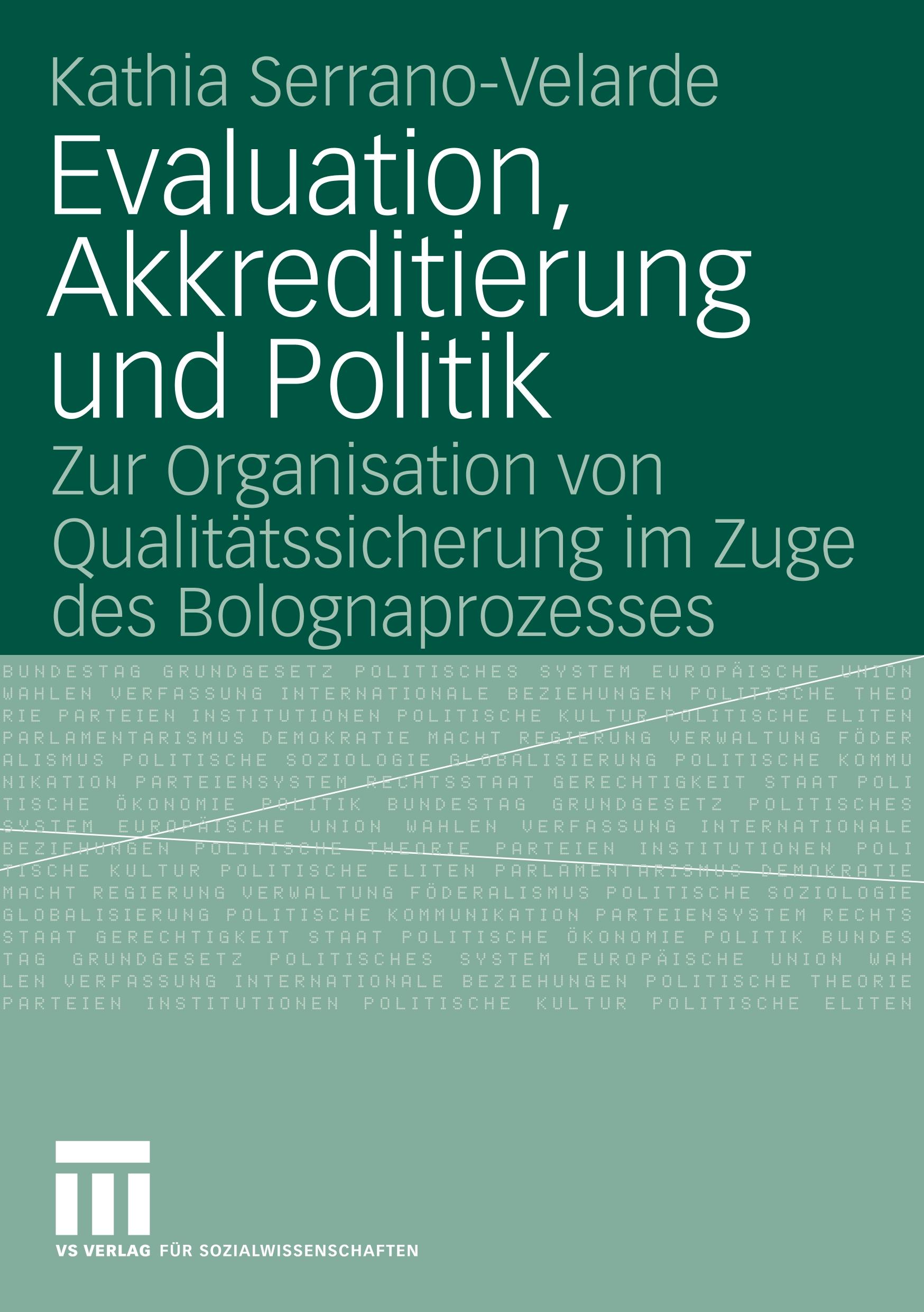 Evaluation, Akkreditierung und Politik