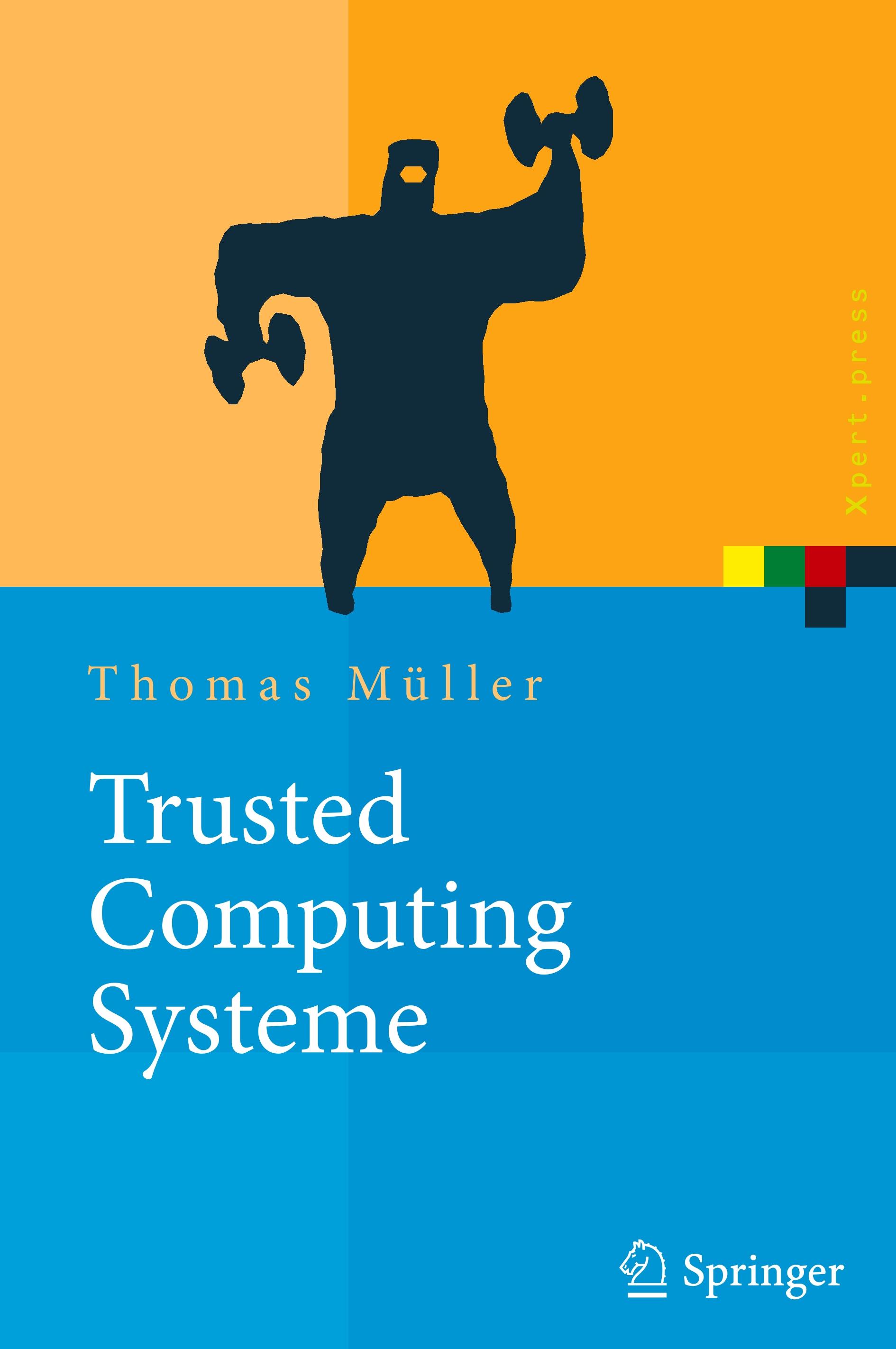 Trusted Computing Systeme