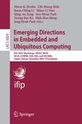 Emerging Directions in Embedded and Ubiquitous Computing