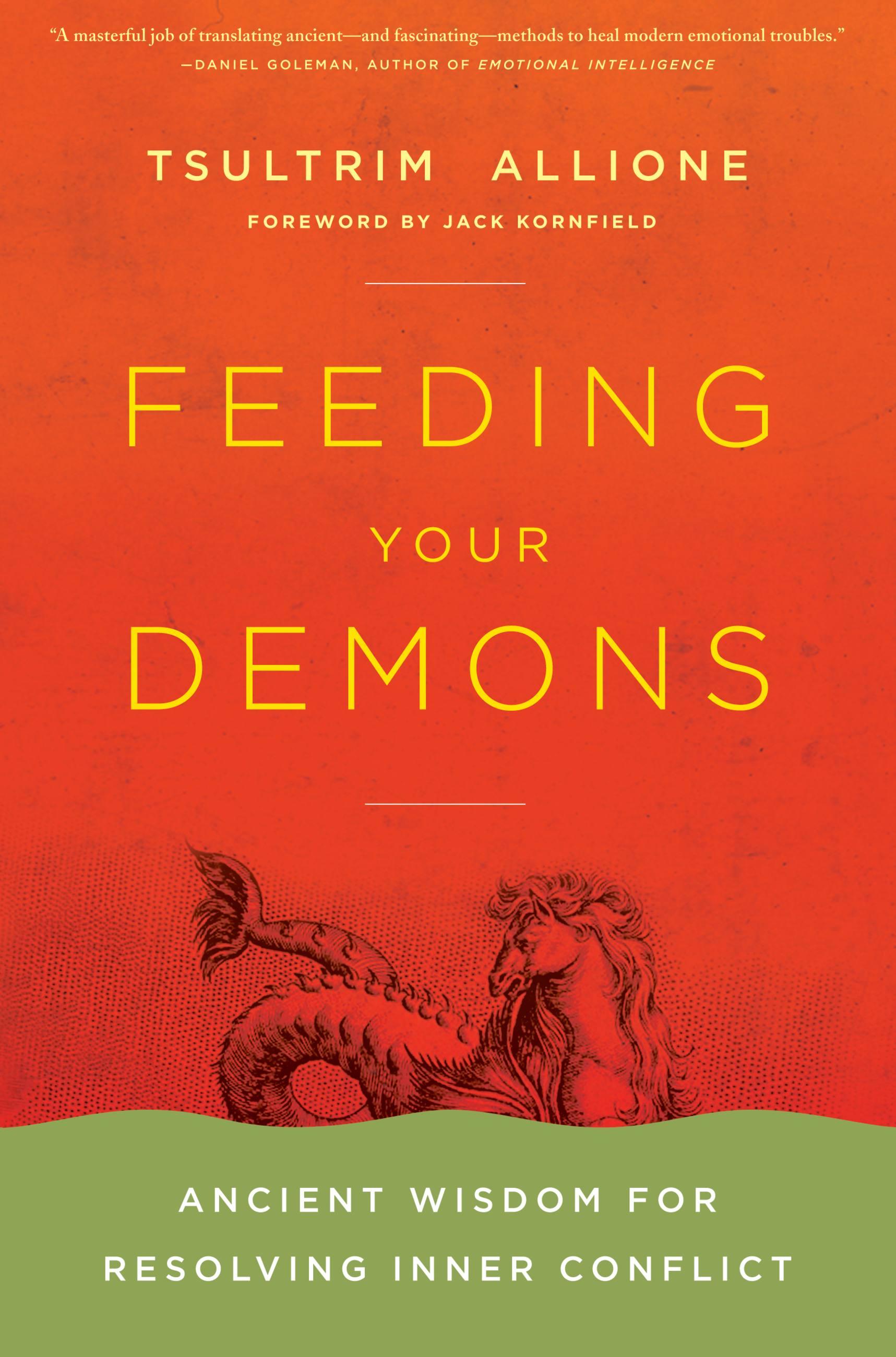 Feeding Your Demons