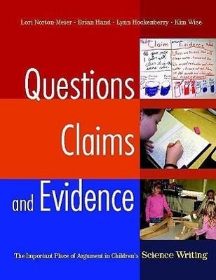 Questions, Claims, and Evidence