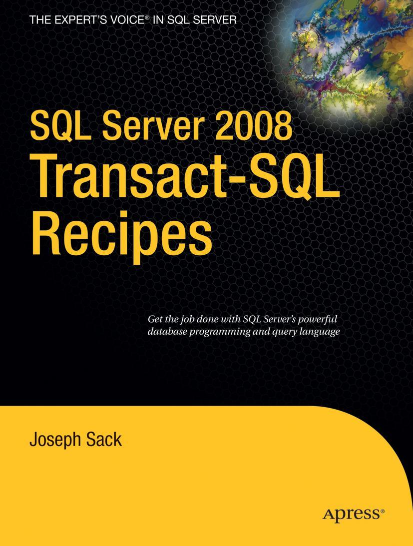 SQL Server 2008 Transact-SQL Recipes