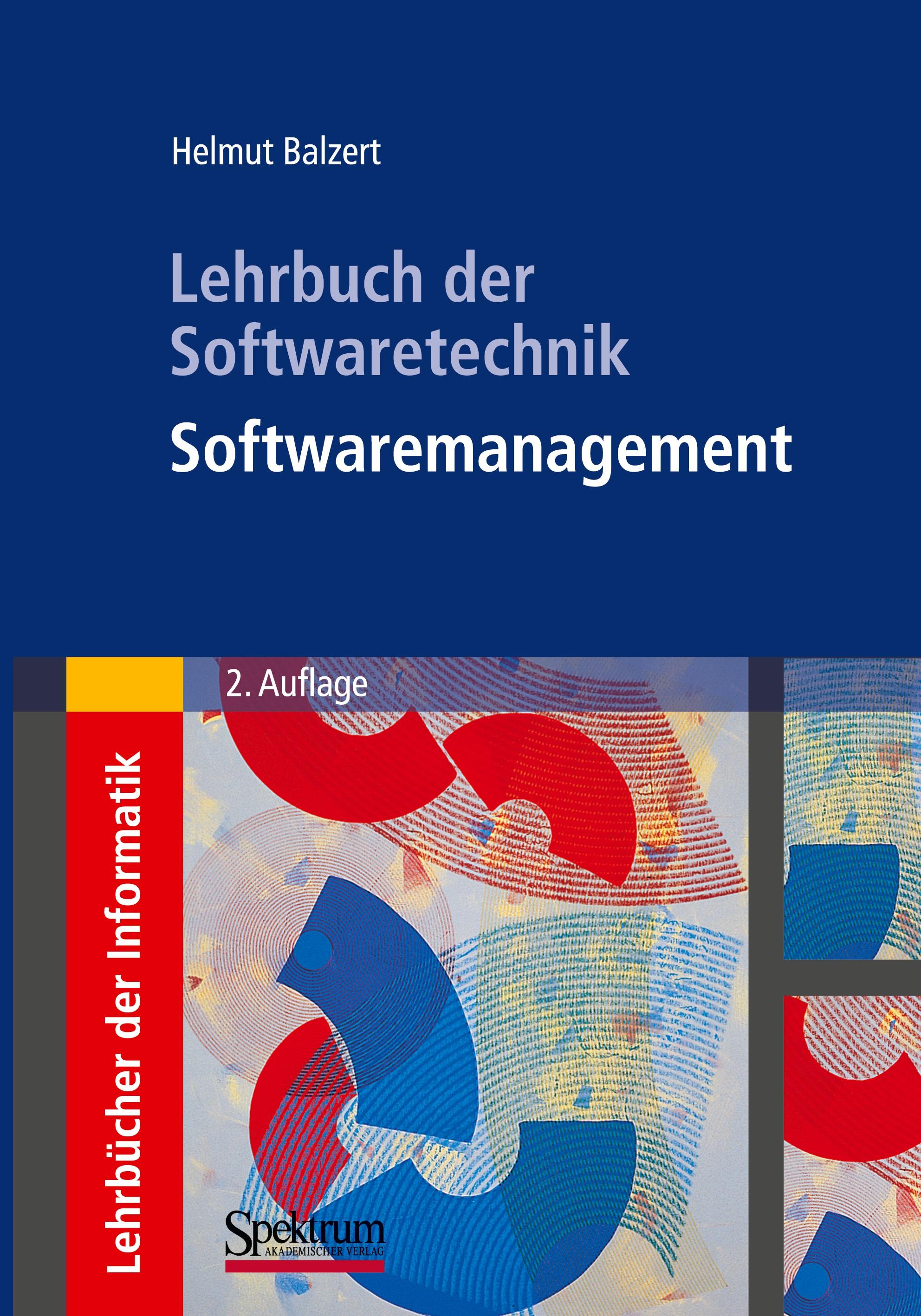 Lehrbuch der Softwaretechnik: Softwaremanagement